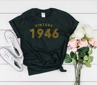 glittering gold 75th birthday 1946 retro t shirt party shirt can be customized for any year summer casual cotton unisex shirt