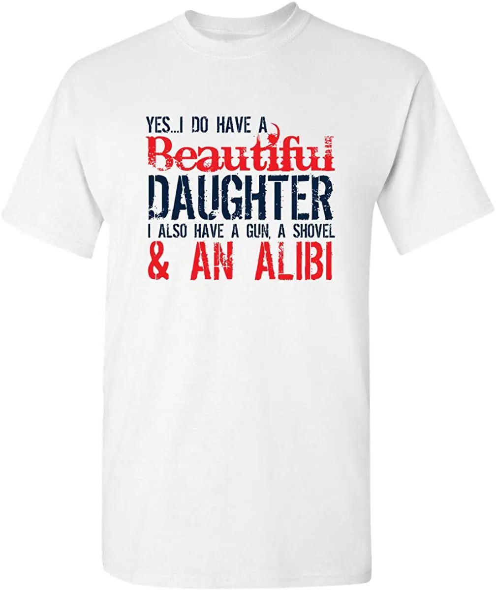 

Подарочная футболка для отца, мужские футболки для семьи, у меня есть красивая дочь, графическая новинка, саркастическая смешная надпись, фу...