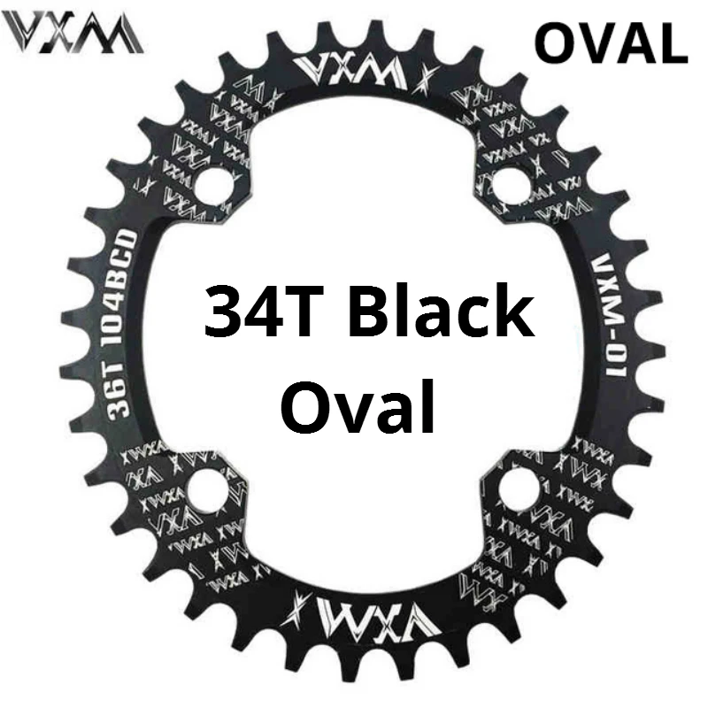 VXM круглая и овальная узкая широкая цепь MTB горный велосипед 104BCD 30T 32T 34T 36T 38T шатун зубная пластина части 104 BCD - Цвет: 34T Black Oval