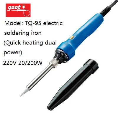 

Оригинальный паяльник GOOT TQ-95, 20/200 Вт, двойная мощность, регулируемый, быстрый нагрев, электрический утюг, нагреватель Goot TQ 95, сварочный ремонт