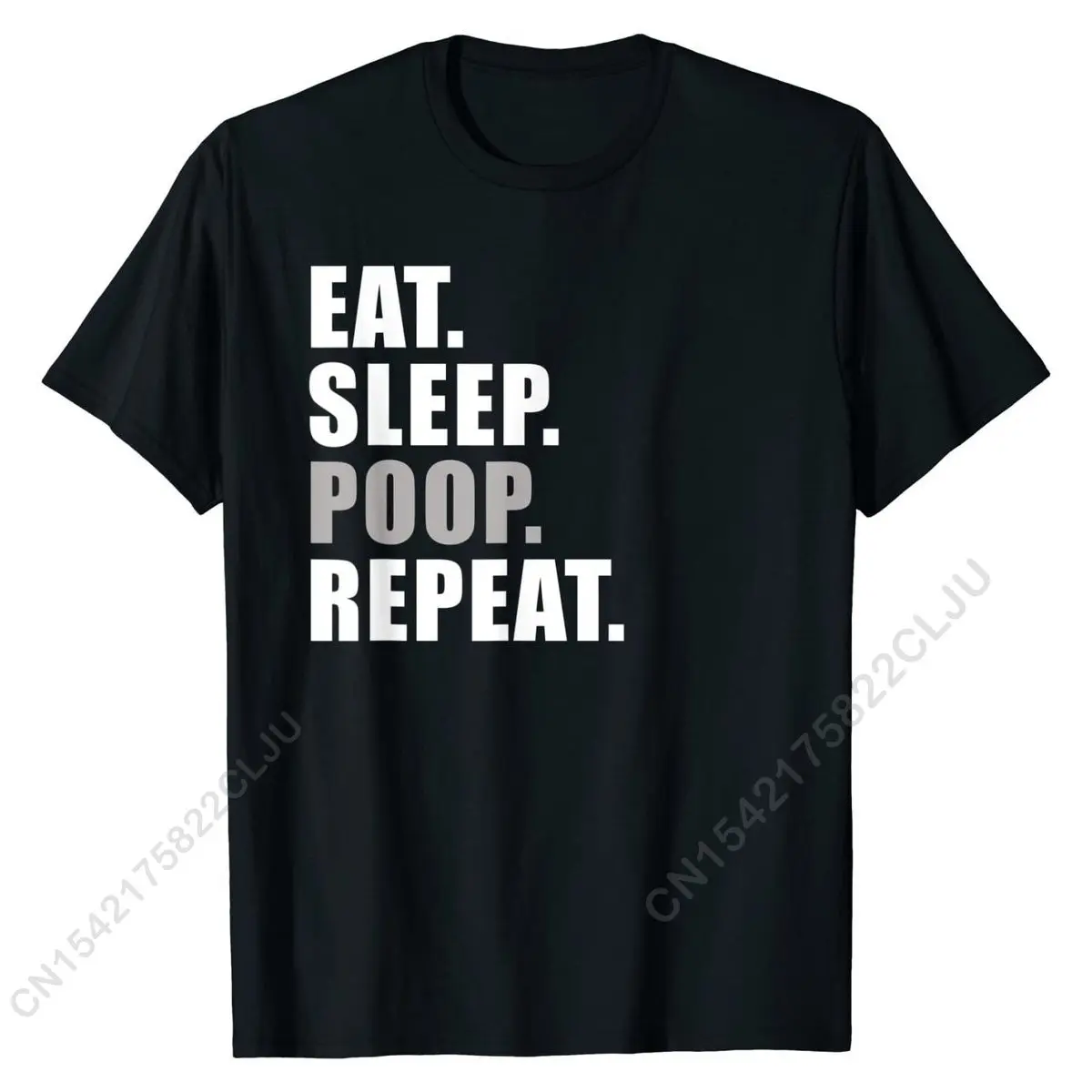 Забавная футболка с надписью &quotEat Sleep Poop Repeat&quot милые повседневные футболки