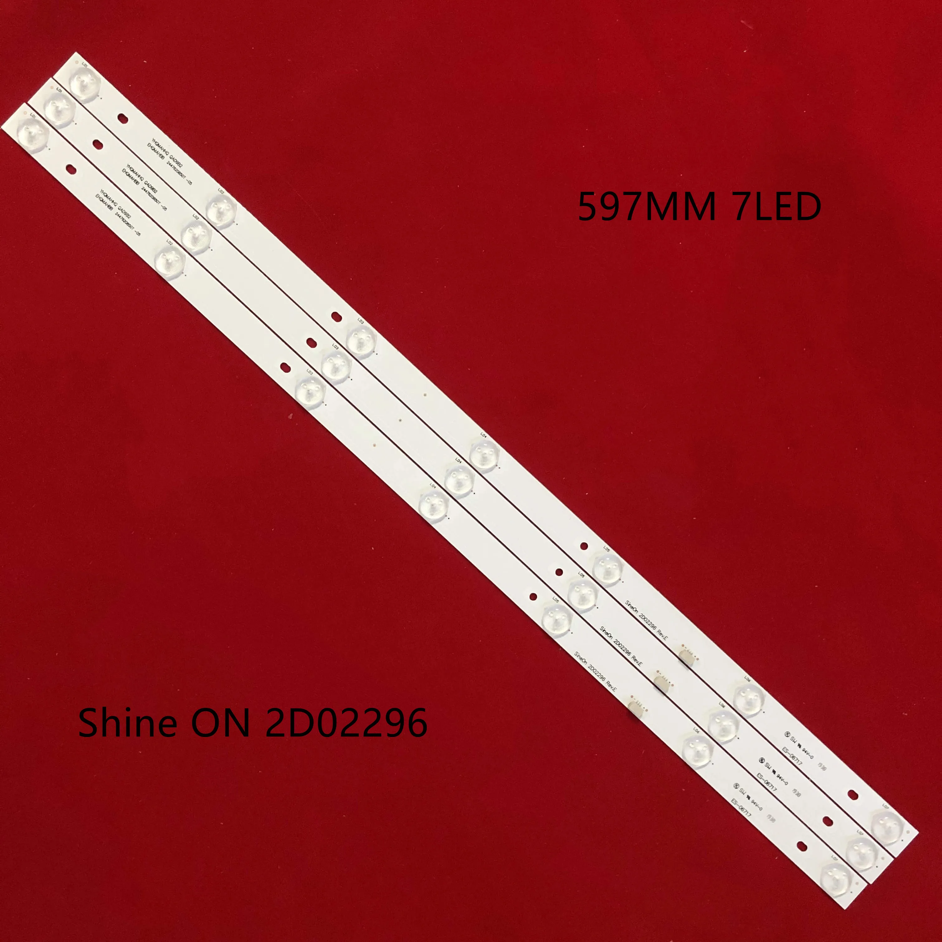 

LED Backlight strip Lamp For INSIGNIA ShineOn 2D02296 REV.E NS-32D310NA17