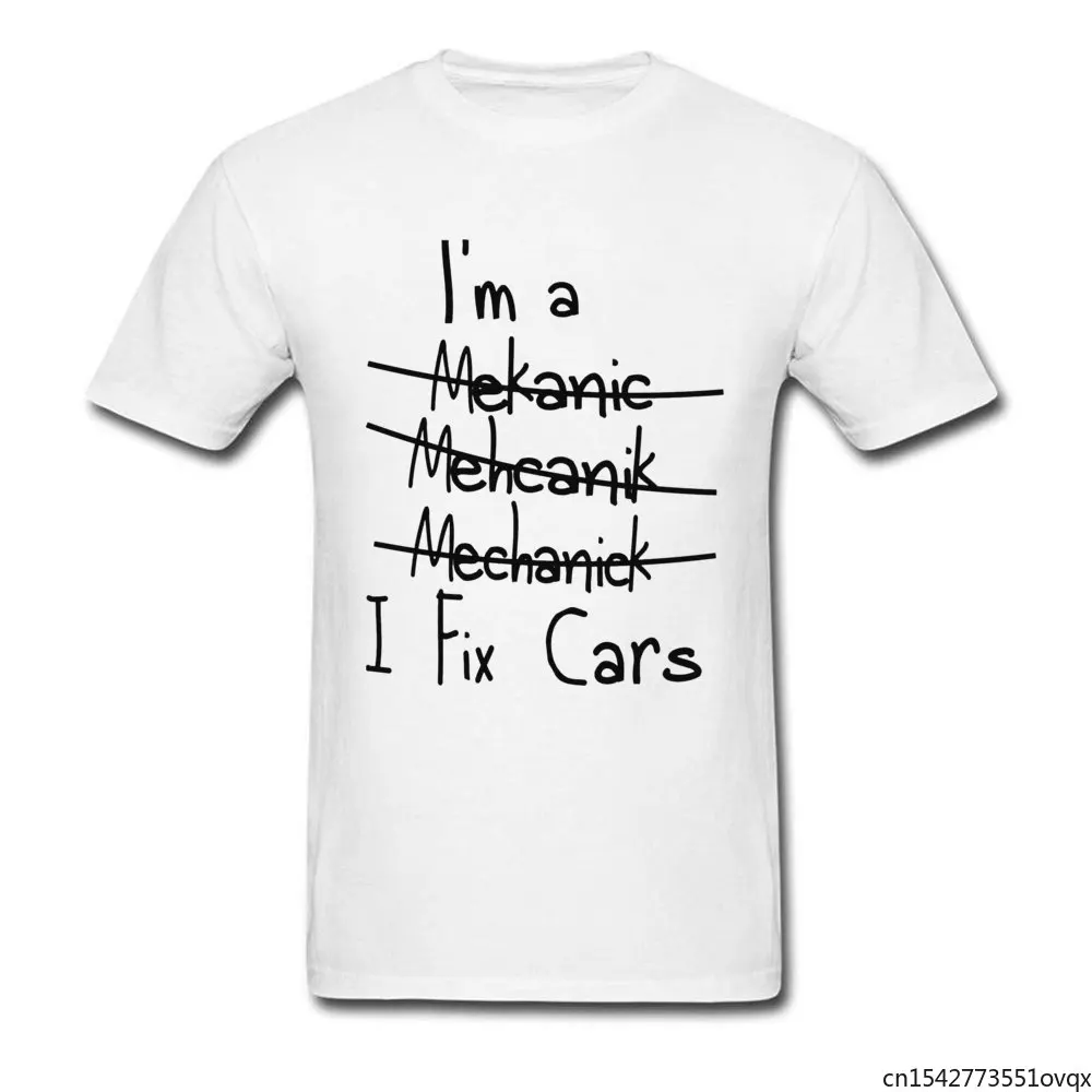 

Engineer Architect Mechanics I Fix Car Men T Shirts Letter Text Machine Round Collar Europe Clothing Shirt