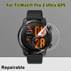 Ультрапрозрачная Защита экрана для TicWatch Pro 3, ультра GPS, запасные часы, полное покрытие, мягкая Гидрогелевая пленка из ТПУ, не закаленное стекло