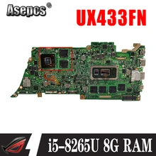 UX433FN Motherboard W/ i5-8265U+8GB/RAM+( MX150-V2G) For ASUS ZenBook UX433FN UX433F U4300F UX433FA Laotop Mainboard 100% Test