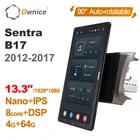 Автомагнитола Ownice 1din для Nissan Sentra B17 10,0 2012 2016, автомобильная аудиосистема с экраном 2017 дюйма 13,3*1920, магнитола на Android 1080