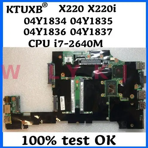 Lenovo 04Y1834 04Y1835 04Y1836 04Y1837 04W3294 X220 X220i Материнская плата ноутбука процессор i7 2640M / I7 2620 м