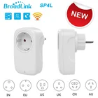 Последняя версия, штепсельная розетка Broadlink SP4L с Wi-Fi, автоматизация умного дома, управление через приложение, работает с Alexa Google Home Siri