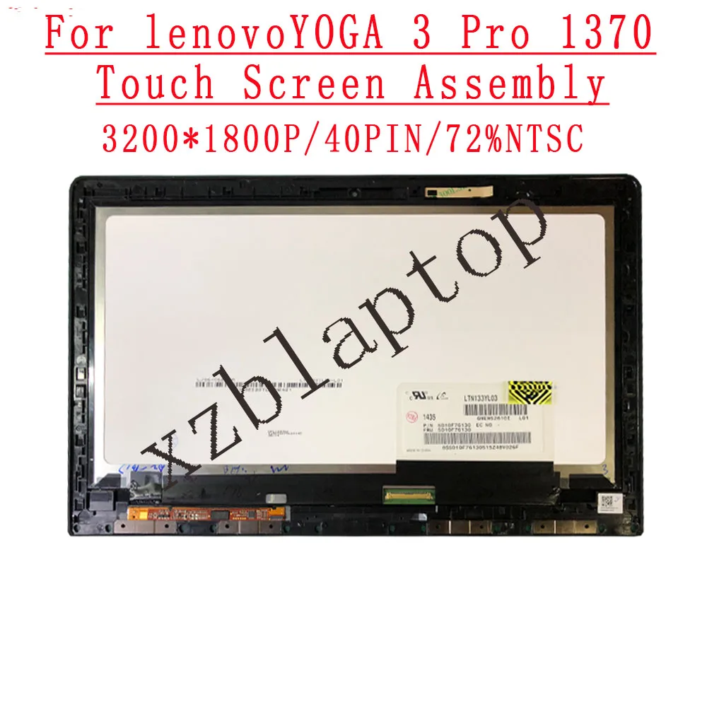 

Original 13.3" 3200*1800 IPS 40PINS 72%NTSC LCD For Lenovo Yoga 3 Pro 1370 LCD screen touch assembly LTN133YL03 FRU 5D10F76130