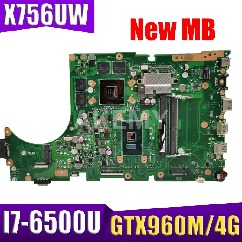 Материнская плата для ноутбука ASUS X756UW X756UQK X756UQ X756UR X756UWK X756UV X756UXM X756U I7-6500U GTX960M/4GB DDR4 |