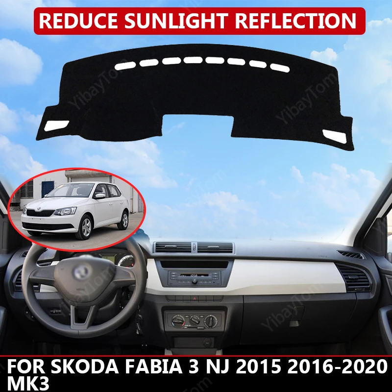 

Carpet Dash mat for Skoda Fabia 3 2015 2016-2020 MK3 Auto Dashboard Velvet Cover Black blocks dust reduces noise car accessories