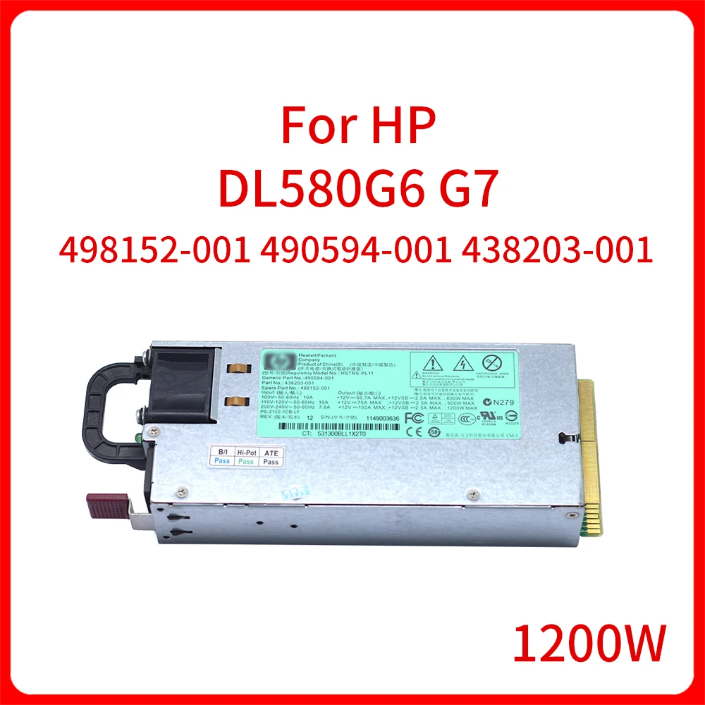 

Original 1200W HSTNS-PL11 498152-001 490594-001 438203-001 Server power supply PSU For HP DL580G6 G7 Switching power Adapter