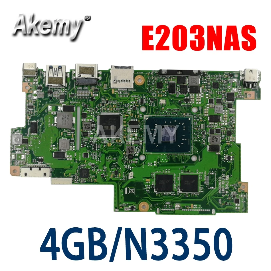 

Материнская плата Akemy для Asus E203N E203NA E203NAS E203NAH E203M E203MA Laotop материнская плата 4G / N3350 64G-SSD