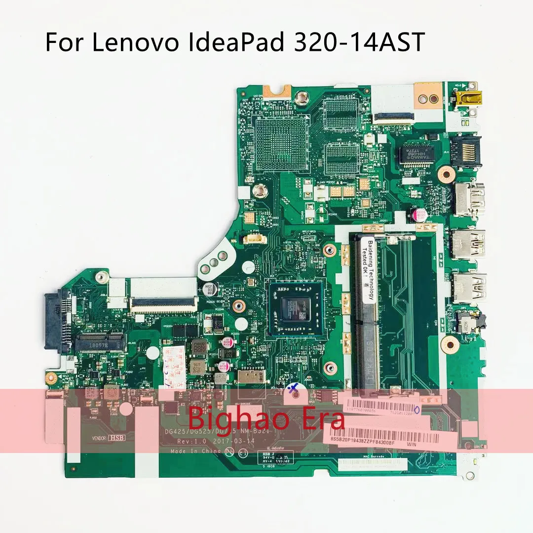 

For Lenovo IdeaPad 320-14AST laptop motherboard with AMD CPU integration DG425 DG525 DG725 NM-B321 100% fully tested