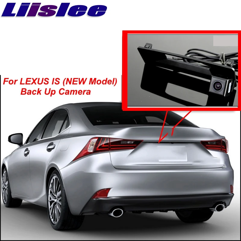 

Автомобильная камера заднего вида, для Lexus IS250, IS350, IS300h IS 250, 350, 300h, 2013, 2014, 2015, XE30