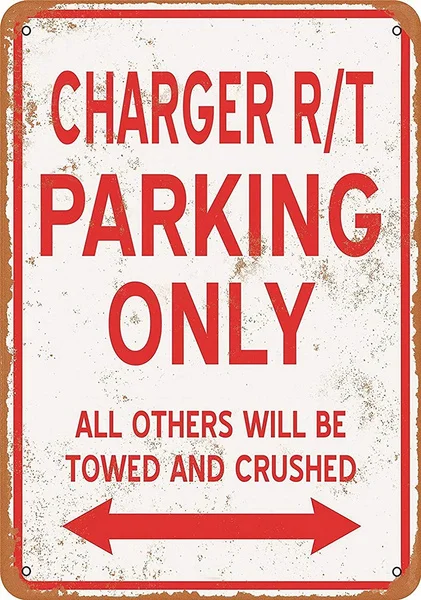 

CHARGER R/T Parking Only Tin Sign art wall decoration,vintage aluminum retro metal sign,