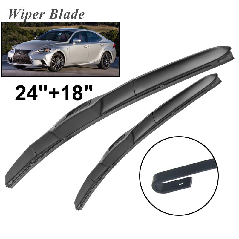 

Щетки стеклоочистителя okoстеклоочистителя RHD и LHD для Lexus IS350 2016-2017, лобовое стекло, переднее стекло, 24 дюйма + 18 дюймов