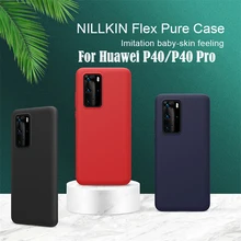 For Huawei P40 Pro Case P40 Cover Nillkin Flex Pure Case Microfiber lining Crash-proof Soft Silicone Back Cover For Huawei P40