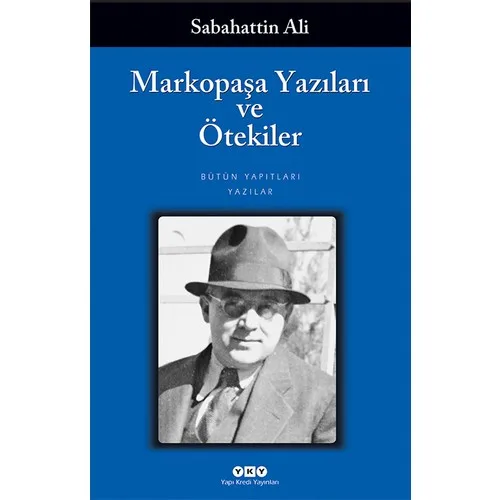 

Надписи маркопаша и ётелкилер-сабахаттин Али