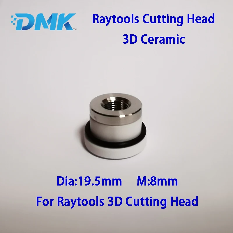 

D19.5 M8 Laser Cutting Ceramic 3D BT210SRC BT240SRC BM100 Raytools Cutting Head