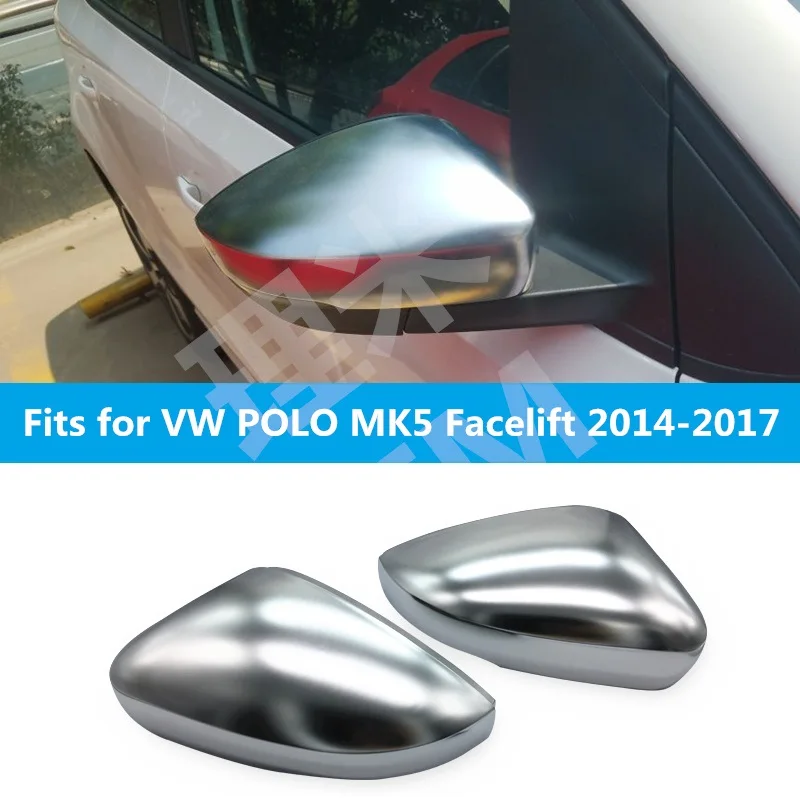 Матовое хромированное зеркало заднего вида для VW POLO MK5 Facelift 2014 2017 6C 6R Крыло