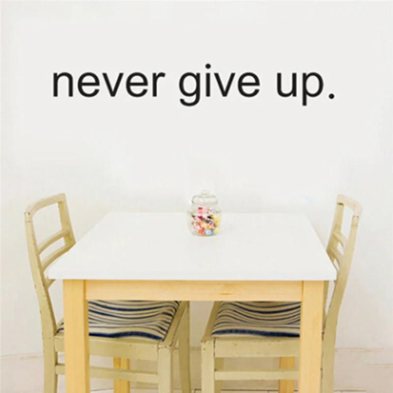 Девиз Wall Наклейки Never Give Up английских слов Отправить предложение для спальни