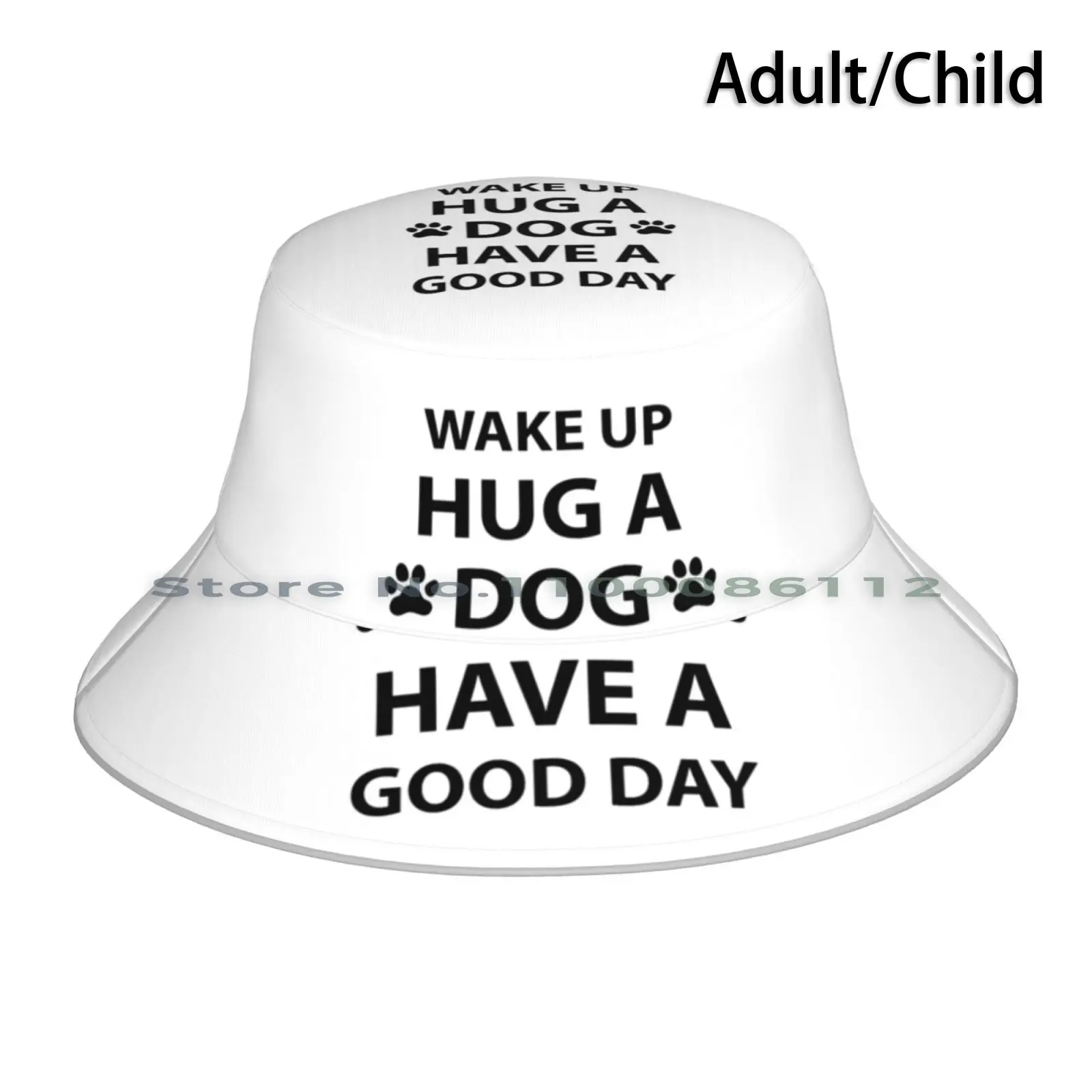 

Wake Up Hug A Dog Have A Good Day-Dog Lovers Bucket Hat Sun Cap I Love Dogs Puppy Animals Pet Lover Puppies Dog Lover Best Dogs