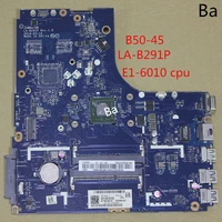the lenovo b50 45 laptop motherboard e1 6010 cpu integrated graphics card la b291p motherboard fully tested