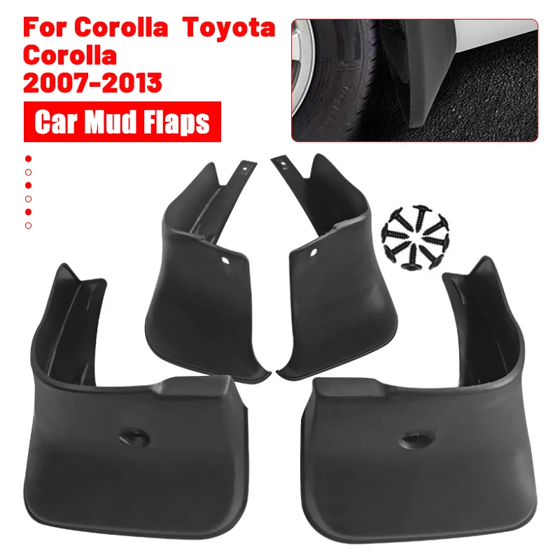 

4pcs Car Mud Flaps Mudguards Fender Splash Guards Mudflaps For Toyota Corolla Altis E140 2007 2008 2009 2010 2011 2012 2013