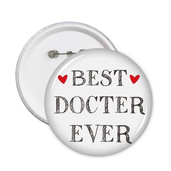 

Best doctor ever Quote Profession Round Pins Badge Button Clothing Decoration Gift 5pcs