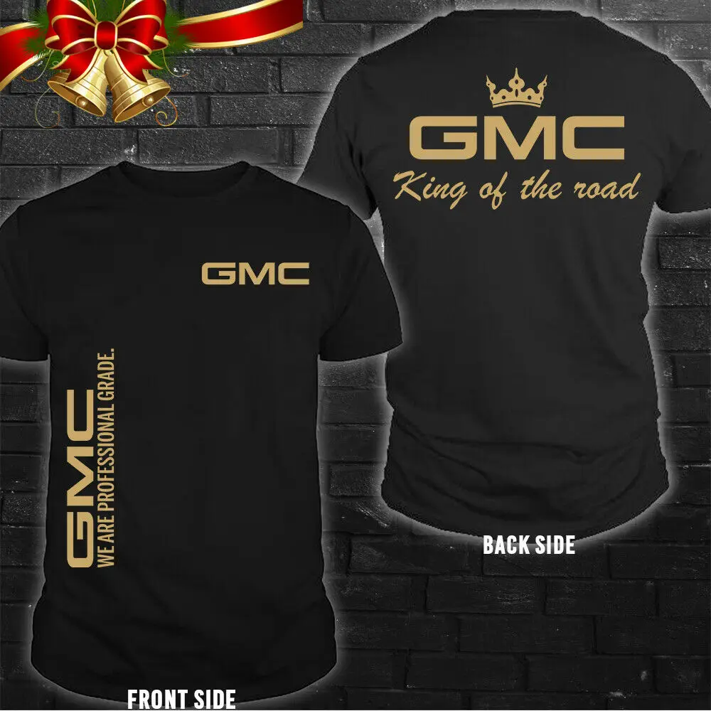 

Gmc Denali Yukon Sierra Man'S Us Shirt Top Gift 2 Sides 2019 Unisex Tees