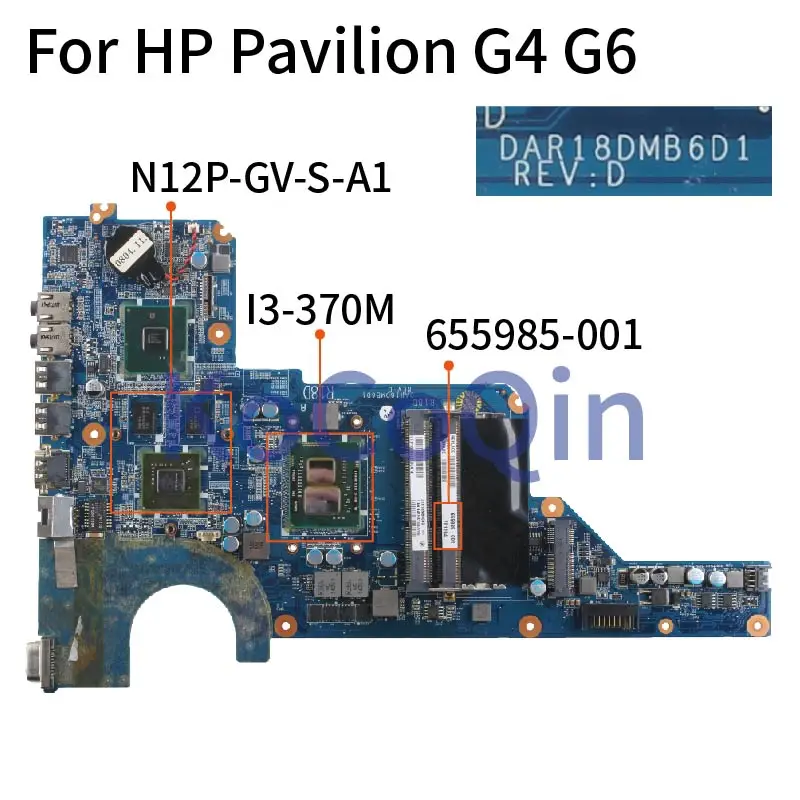 

KoCoQin Laptop Motherboard For HP Pavilion G4 G6 G7 Core I3-370M Mainboard 655985-001 DAR18DMB6D0 N12P-GV-S-A1 HM55 DDR3