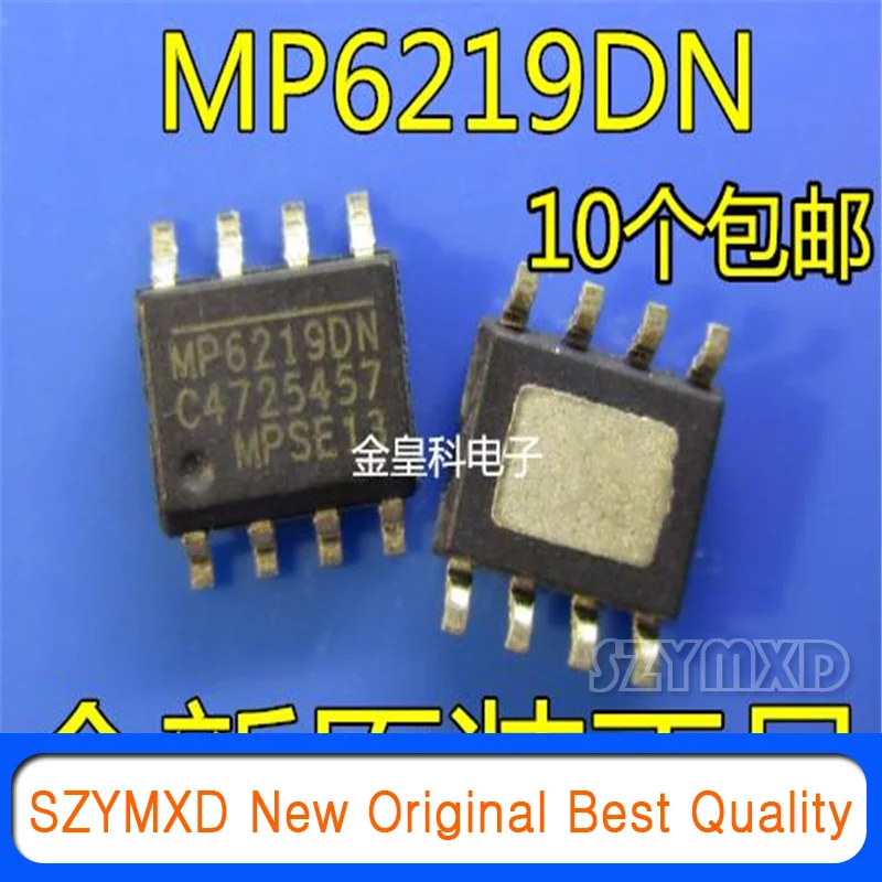 

10 шт./лот новая Оригинальная фотопатч SOP8 MP6219DN MP6219