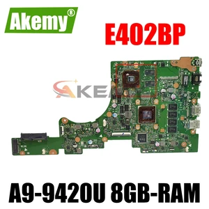 akemy e402bp motherboard for asus e402b e402bp laotop mainboard with a9 9420u 8gb ram free global shipping