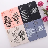 liquid silicon artistic cool quote funny words phone case for iphone 11 12 13pro max mini xs xr 7 8p shockproof back cover shell
