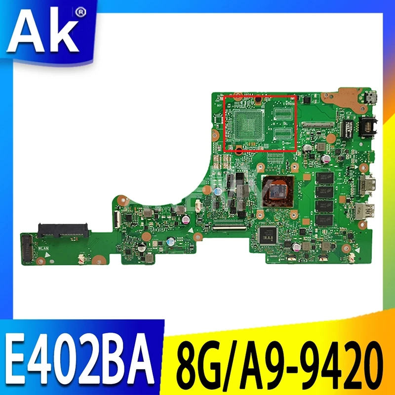 

90NB0E40-R01601 E402BA 8G/A9-9420 Laptop motherboard For ASUS VivoBook E402B E402BA E402BP Mainboard motherboard