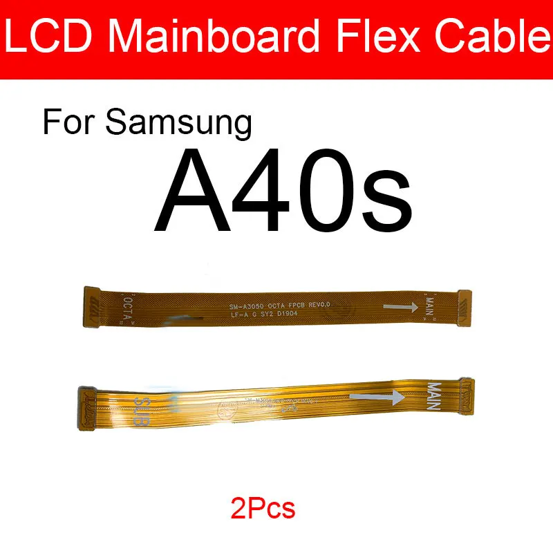 Материнская плата LCD гибкий кабель для Samsung Galaxy A40s SM-A3050 основная плата Flex лента материнская плата Запасные Запчасти