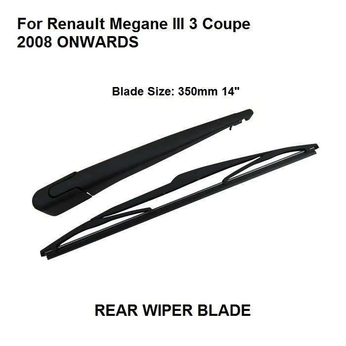 

FOR RENAULT MEGANE MK 3 COUPE 2008- 350MM 14" REAR WINDSCREEN WIPER ARM BLADE NEW