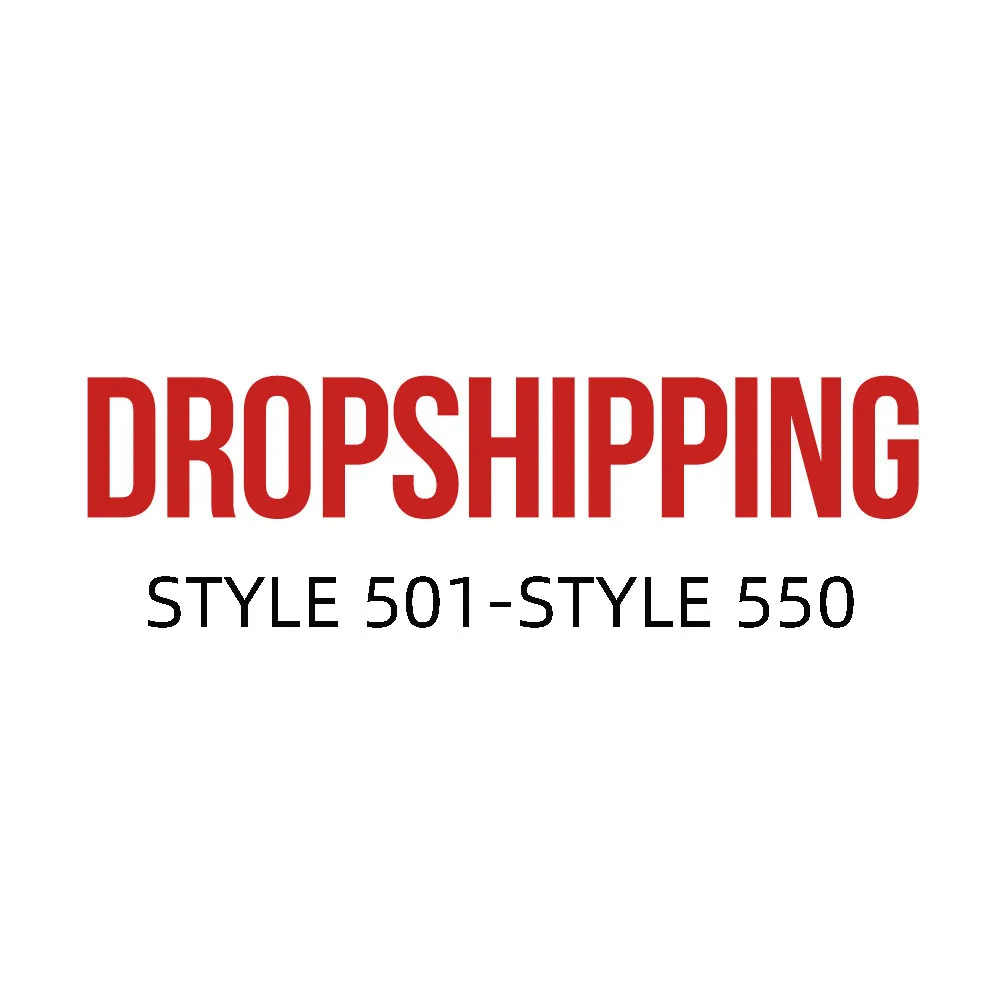 

DROPSHIP LINK ADULT STYLE 501-STYLE 550