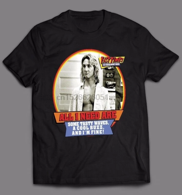 

FAST TIMES RIDGEMONT HIGH CUSTOM OLDSKOOL SPICOLI ART Mens Shirt W OPTIONS