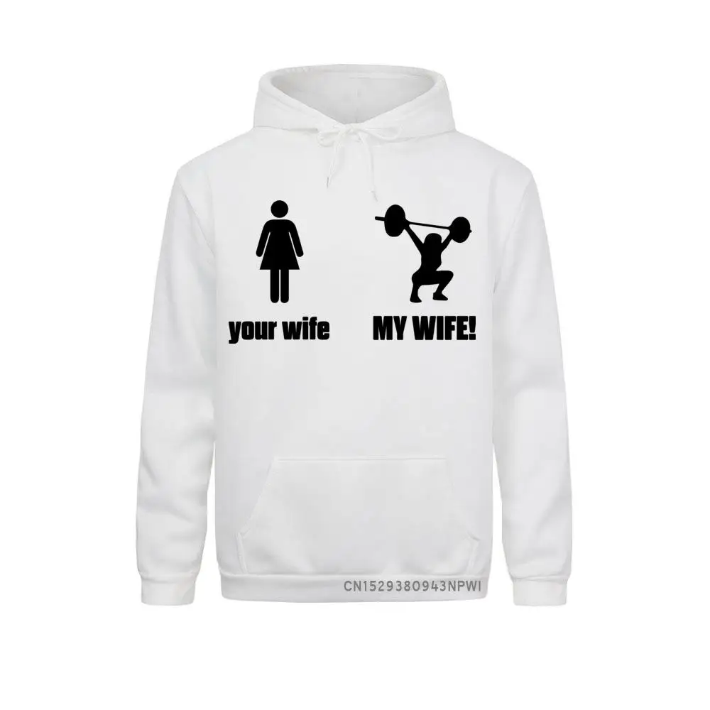 

Your Wife And My Wife Sportswear Weightlifting Shooting Humor Hoodie High Qualirt Hot Design Tee Hoody Costume EU Size