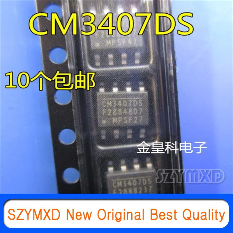 

10Pcs/Lot New Original CM3407 CM3407DS CM3407DS-LF-Z SOP-8 power chip In Stock