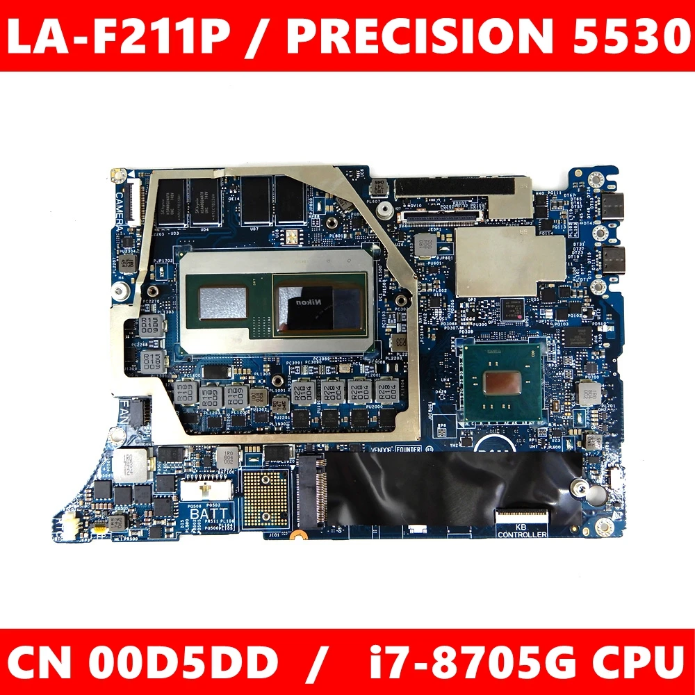 

CN 00D5DD LA-F211P i7-8705G CPU Mainboard For DELL LA-F211P PRECISION 5530 CN 0D5DD Laptop motherboard 100% Tested