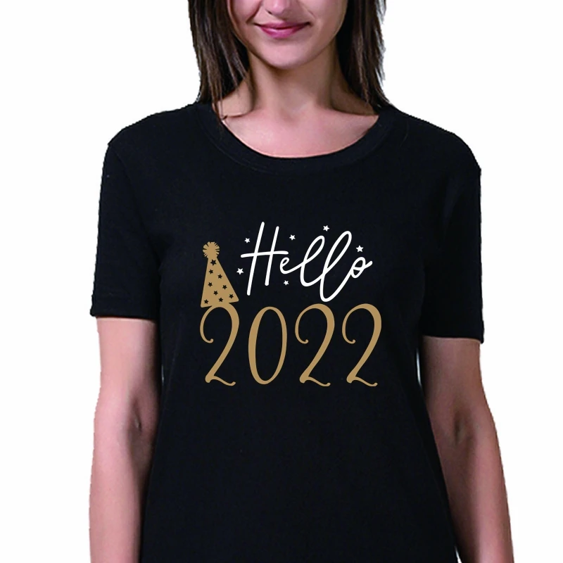 

Hello 2022 Happy New Year Woman Tshirts Unisex Female Black Tops Cotton Short Sleeve Harajuku Streetwear Graphic Tee Shirts
