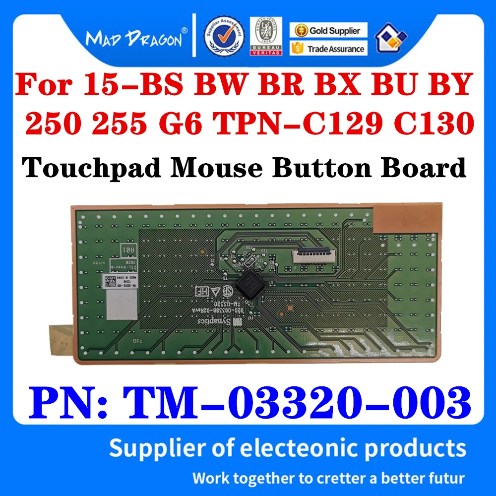 TM-03320-003 For HP 15-BS015DX 15-BS 15T-BR 15Q-BU 15T-BS 15-BW 250 G6 255 TPN-C129 TPN-130 Laptops Touchpad Mouse Button Board