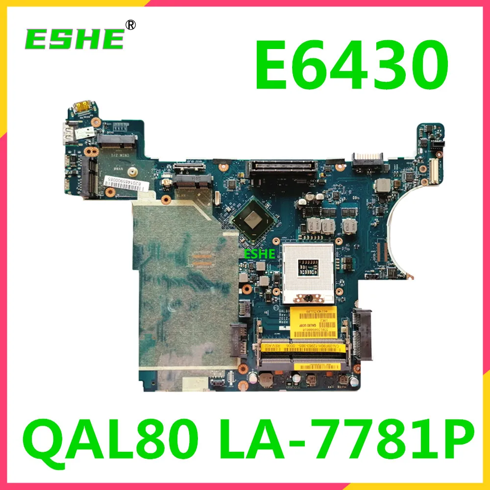 Материнская плата QAL80 LA-7781P для ноутбука DELL Latitude E6430, материнская плата CN-09F96H 09F96H SLJ8A DDR3 100%, полностью протестирована и высокого качества