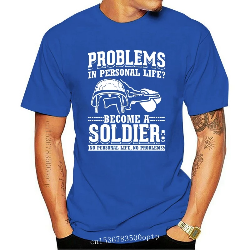 

Новые мужские футболки с надписями проблема стать солдатиком армия милитари забавные надписи Geek Хлопковая мужская футболка XXX