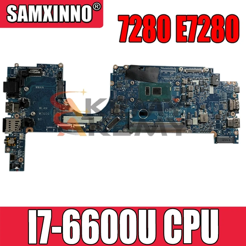 

Для DELL Latitude E7280 7280 Материнская плата ноутбука CN-0X0FTD 0X0FTD X0FTD CAZ10 LA-E122P W/SR2F1 I7-6600U 100% рабочих