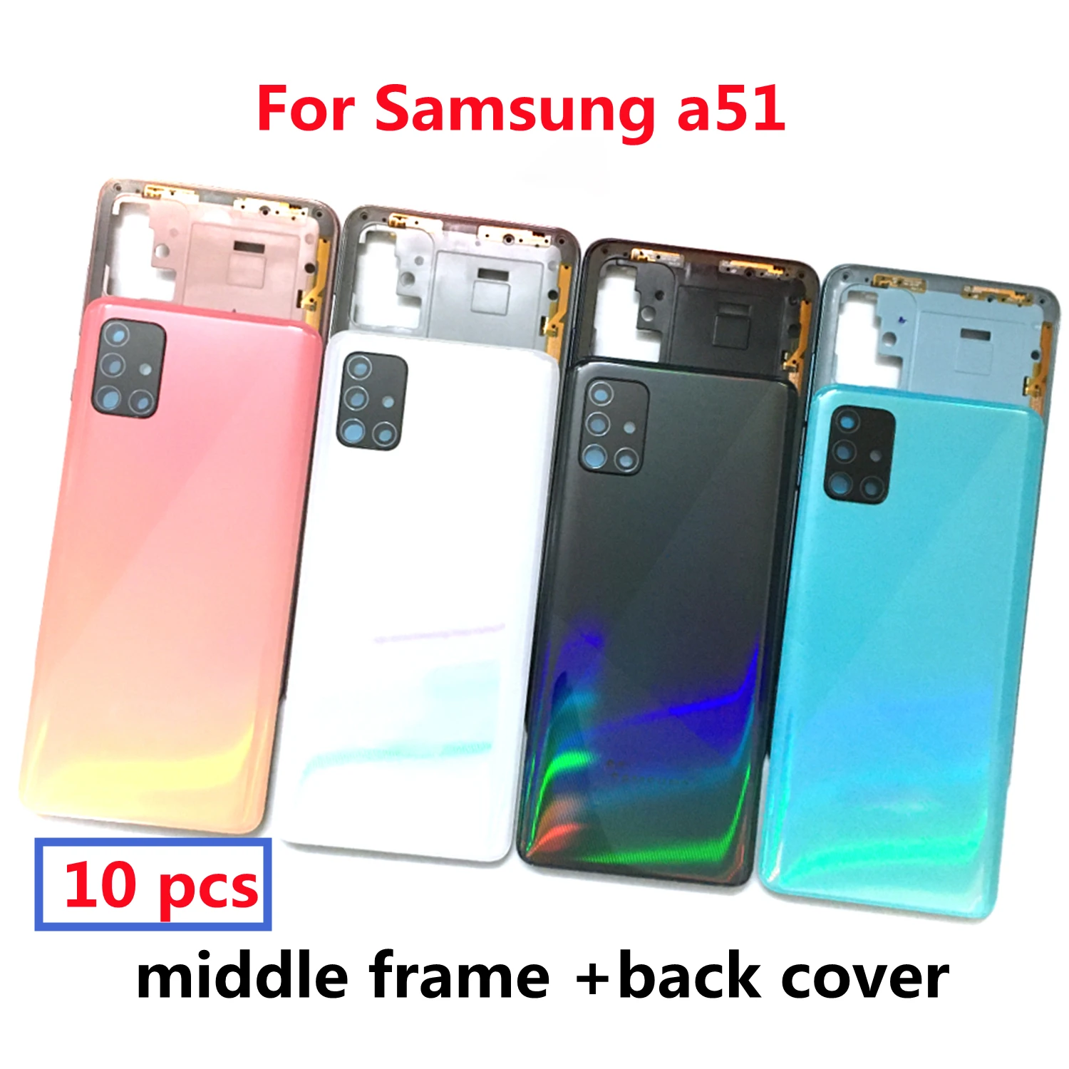 

10pcs For Samsung Galaxy A51 A515 A515F A515FN A515X Housing Middle Frame Cover+Battery Back Cover Rear Cover+Camera Lens +Logo