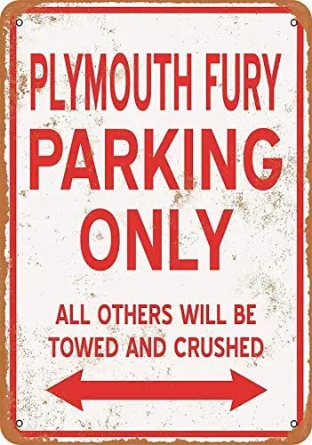 

Plymouth Fury Parking ONLY 12 X 8 Inches Retro Metal Tin Sign - Vintage Art Poster Plaque